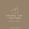 Khang Thu Pottery - Hoi An Traditional Handicraft